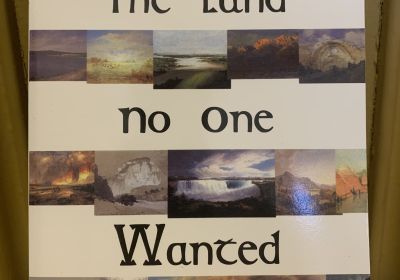 The Land No One Wanted