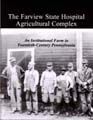 Fairview State Hospital Agricultural Complex